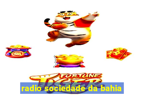 radio sociedade da bahia